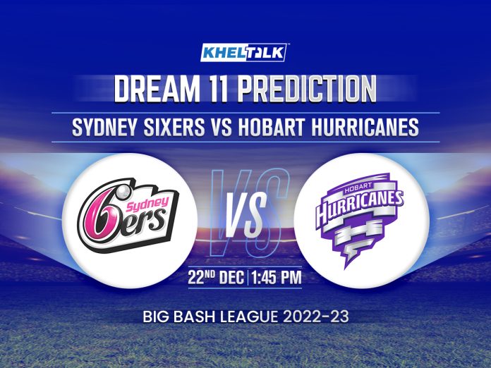 SIX vs HUR Dream11 Prediction