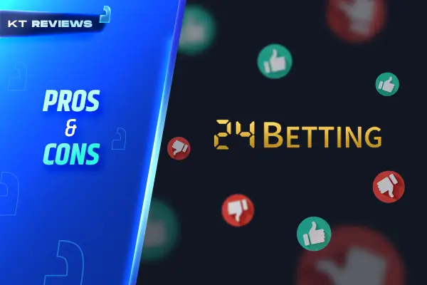 Pros and Cons of 24betting