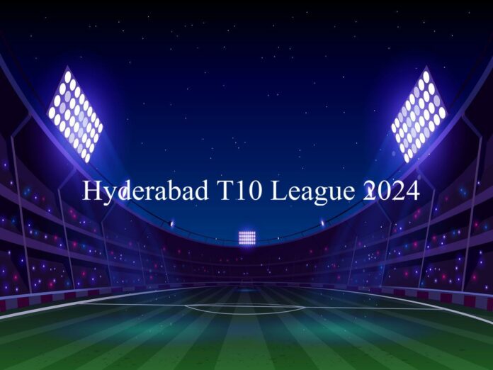 Hyderabad T10 League 2024