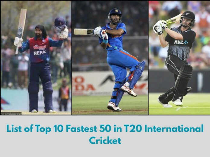 List of Top 10 Fastest 50 in T20 International Cricket