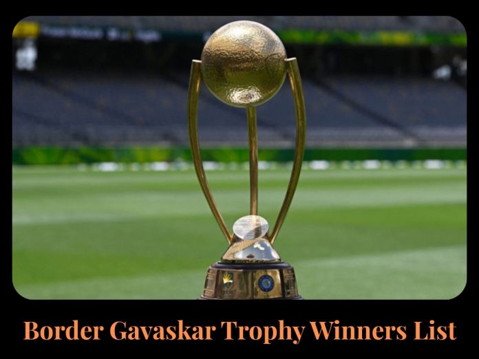 Border Gavaskar Trophy Winners List with Captains
